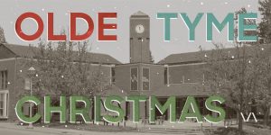 Olde Tyme Christmas at the Varley Art Gallery.