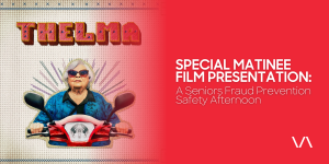 Special Matinee Film Presentation: A Seniors Fraud Prevention Safety Afternoon, presented by the Varley Art Gallery.