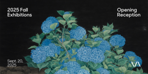 Promotional banner of the Varley Art Gallery 2025 Fall Exhibitions Opening Reception. Background featured an artwork with blue flowers and black backdrop. 